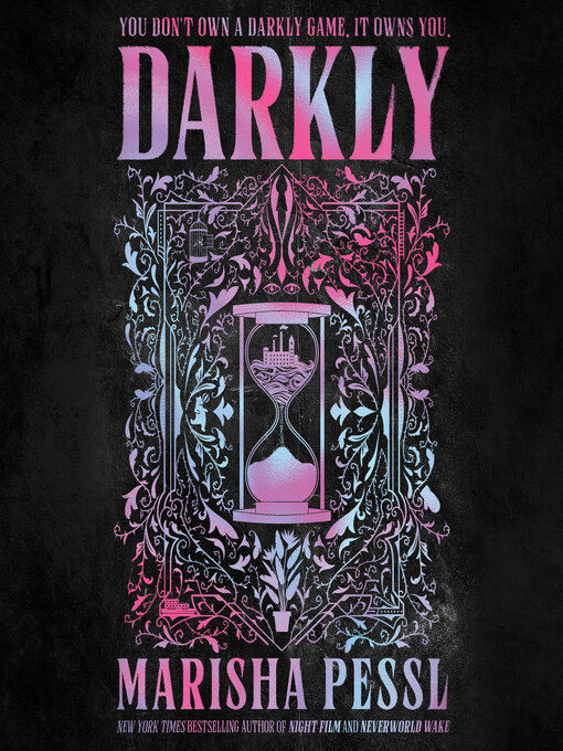 Title details for Darkly by Marisha Pessl - Available